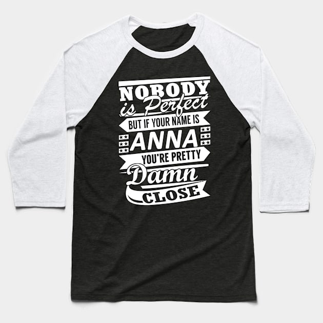 ANNA Baseball T-Shirt by reginiamaxwell32